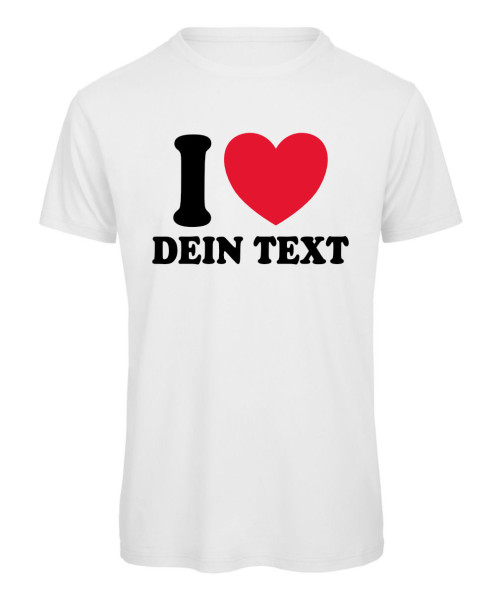 I Love - individuelles T-Shirt - Weiß