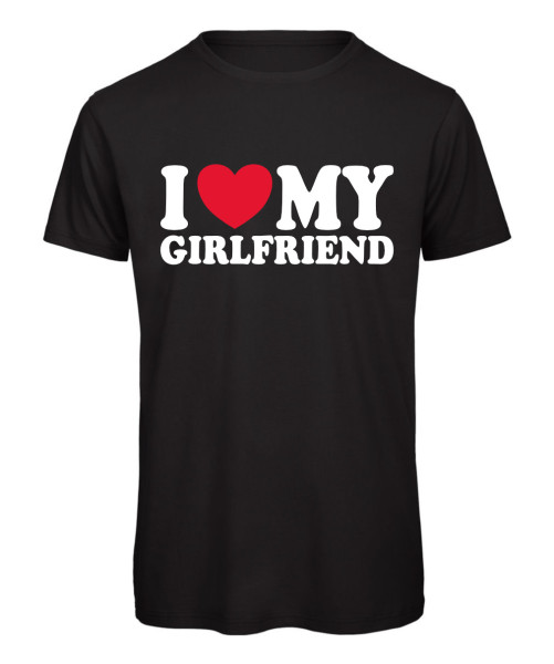 I Love My Girlfriend T-Shirt – Schwarz