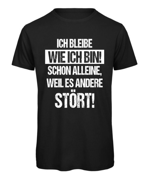 Ich bleibe so wie ich bin – Schon alleine, weil es andere stört! Schwarz
