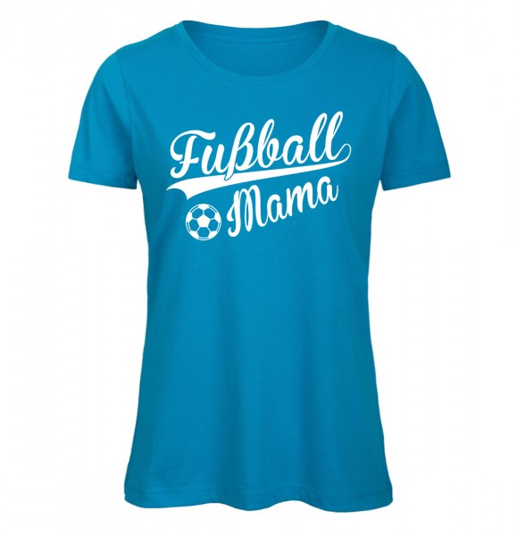 Fußball Mama T-Shirt Azur