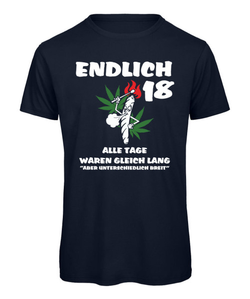 18 - Alle Tage waren gleich lang - Geburtstags T-Shirt - Marineblau