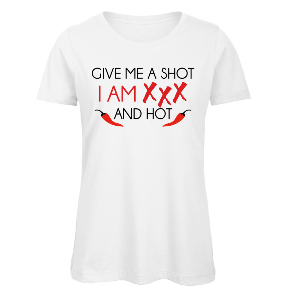 Give Me A Shot I Am XXX And Hot Weiß