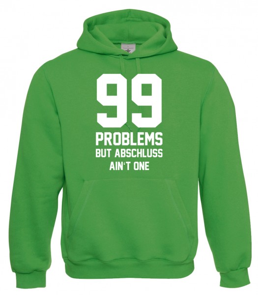 99 Problems - Abschluss Grün
