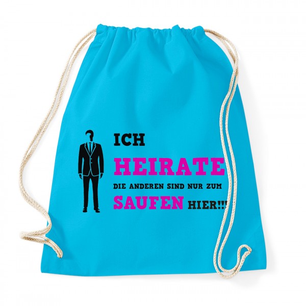 Ich heirate die anderen sind nur zum Saufen hier  Surf Blue