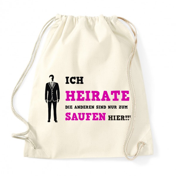 Ich heirate die anderen sind nur zum Saufen hier  Natural