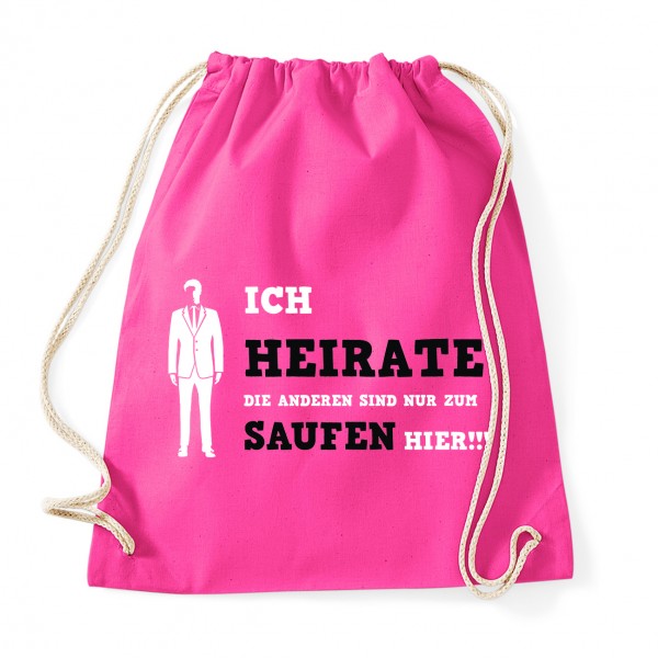 Ich heirate die anderen sind nur zum Saufen hier  Fuchsia