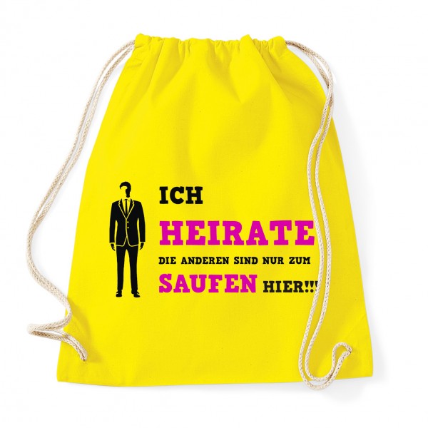 Ich heirate die anderen sind nur zum Saufen hier  Yellow
