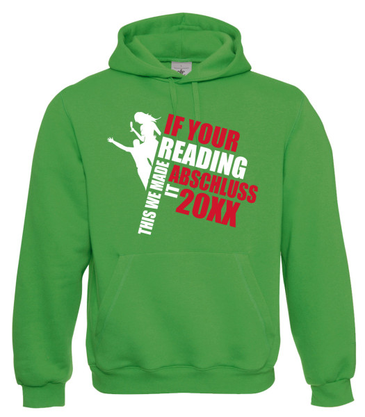 If you're reading this party - Abschluss Hoody - Grün