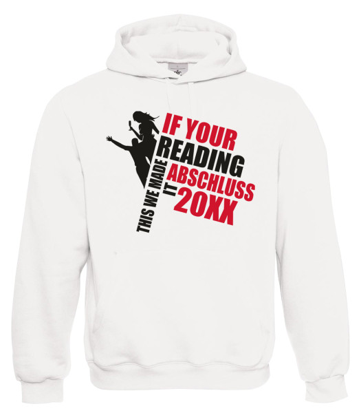 If you're reading this party - Abschluss Hoody - Weiß