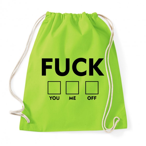 Fuck you me off  - Cotton Gymsac Lime Green