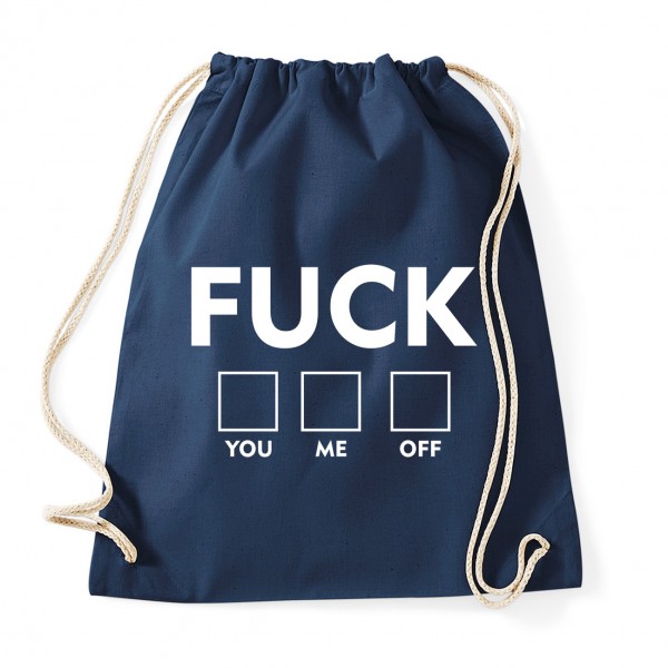 Fuck you me off  - Cotton Gymsac Navy