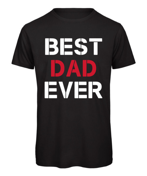 Best Dad Ever T-Shirt Schwarz