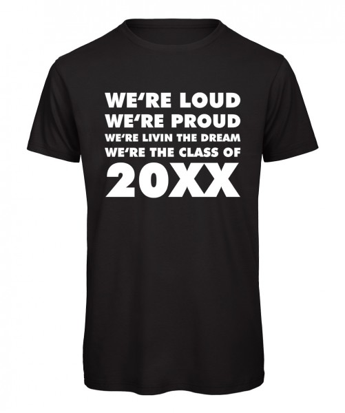 We're Loud Were Proud - Abschluss T-Shirt Schwarz
